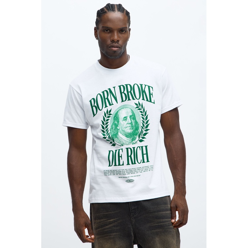 Born Broke Die Rich Short Sleeve Tee – White